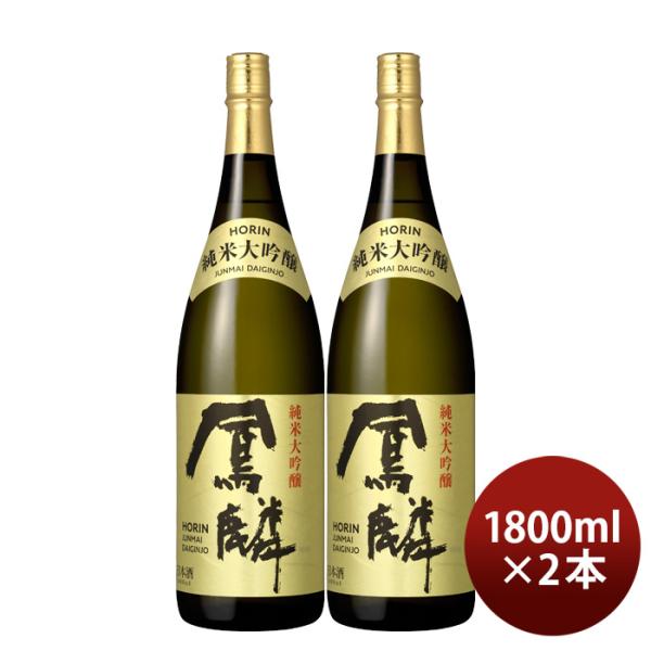 日本酒鳳麟純米大吟醸1.8L2本月桂冠山田錦五百万石京都既発売 日本酒鳳麟純米大吟醸1.8L2本月桂冠山田錦五